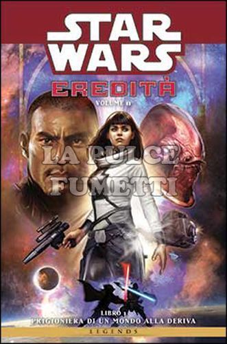 100% PANINI COMICS - STAR WARS - EREDITÀ II #     1: PRIGIONIERA DI UN MONDO ALLA DERIVA - LEGENDS